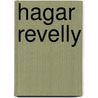 Hagar Revelly door Onbekend