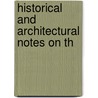 Historical And Architectural Notes On Th door Onbekend