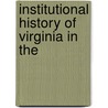 Institutional History Of Virginia In The door Onbekend