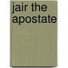 Jair The Apostate door Onbekend