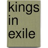 Kings In Exile by Unknown
