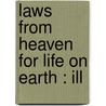 Laws From Heaven For Life On Earth : Ill door Onbekend