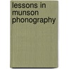 Lessons In Munson Phonography by Unknown