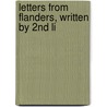 Letters From Flanders, Written By 2nd Li door Onbekend