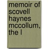 Memoir Of Scovell Haynes Mccollum, The L door Onbekend