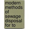 Modern Methods Of Sewage Disposal For To door Onbekend