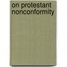 On Protestant Nonconformity door Onbekend