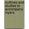 Outlines And Studies To Accompany Myers door Onbekend