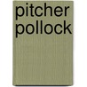 Pitcher Pollock door Onbekend