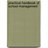 Practical Handbook Of School-Management door Onbekend