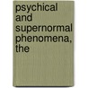 Psychical And Supernormal Phenomena, The door Onbekend