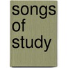 Songs Of Study door Onbekend