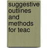 Suggestive Outlines And Methods For Teac door Onbekend