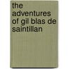 The Adventures Of Gil Blas De Saintillan door Onbekend