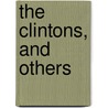 The Clintons, And Others door Onbekend