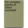 The Complete Poems Of Robert Southwell door Onbekend