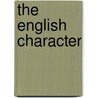 The English Character door Onbekend