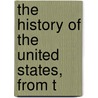 The History Of The United States, From T door Onbekend