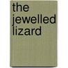 The Jewelled Lizard door Onbekend