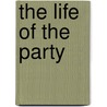 The Life Of The Party door Onbekend