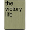 The Victory Life door Onbekend