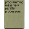 Programming Massively Parallel Processors door Onbekend