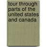 Tour Through Parts Of The United States And Canada door Onbekend