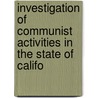 Investigation of Communist Activities in the State of Califo door Onbekend