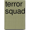 Terror Squad by Unknown