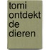 Tomi ontdekt de dieren