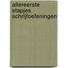 Allereerste stapjes schrijfoefeningen door Onbekend