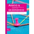 Arbeid en gezondheid