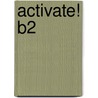 Activate! B2 door Onbekend