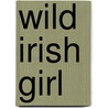 Wild Irish Girl door Onbekend
