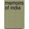 Memoirs Of India door Onbekend