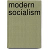 Modern Socialism by Unknown