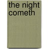 The Night Cometh door Onbekend