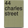 44 Charles Street by Unknown