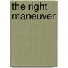 The Right Maneuver door Onbekend