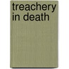 Treachery in Death door Onbekend