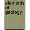 Elements of Geology door Onbekend