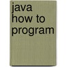 Java How To Program door Onbekend