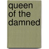 Queen of the Damned by Unknown