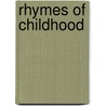 Rhymes Of Childhood door Onbekend