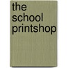 The School Printshop door Onbekend