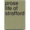 Prose Life Of Strafford by Unknown