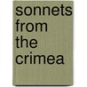 Sonnets From The Crimea by Unknown