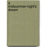 A Midsummer-Night's Dream door Onbekend
