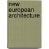 New European Architecture