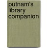 Putnam's Library Companion door Onbekend